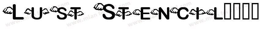 Lust Stencil字体转换